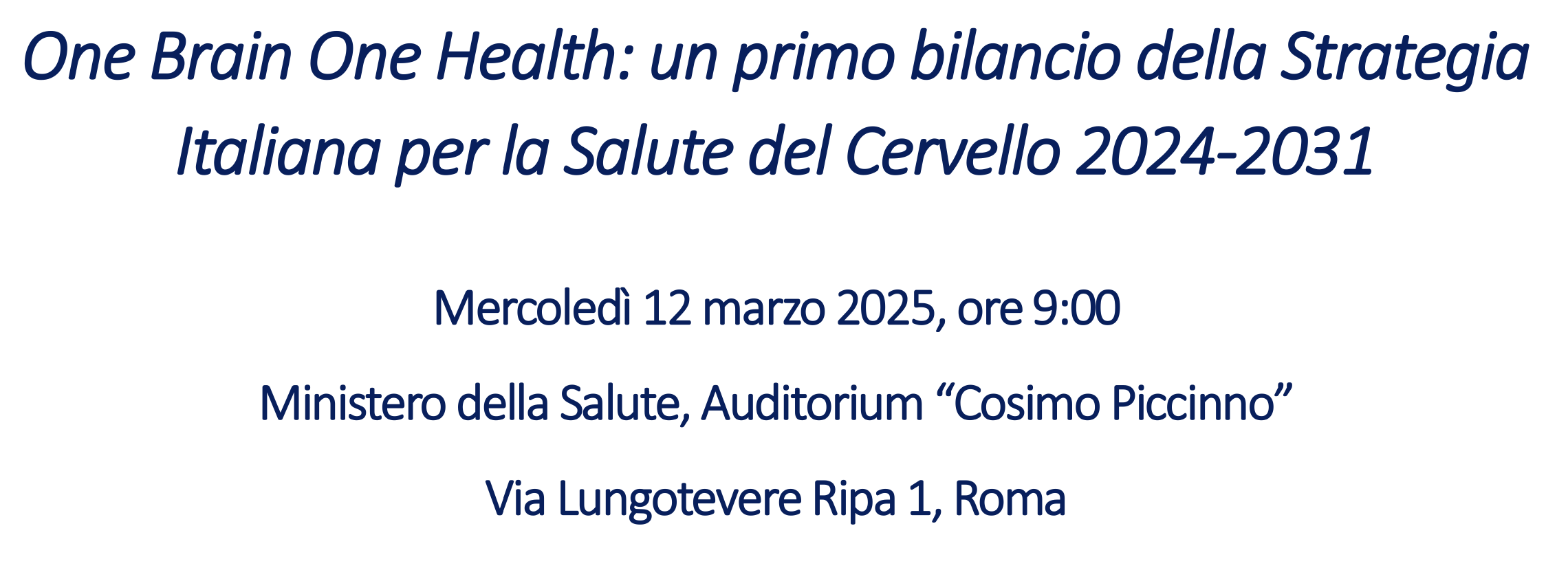 One Brain, One Health - La Strategia Italiana per la Salute del Cervello 2024-2031